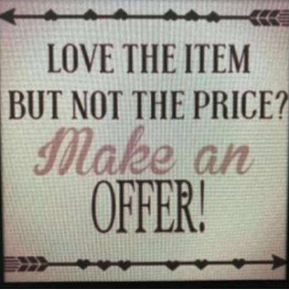 Make an offer !!!
